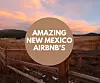 cool new mexico airbn's - 1