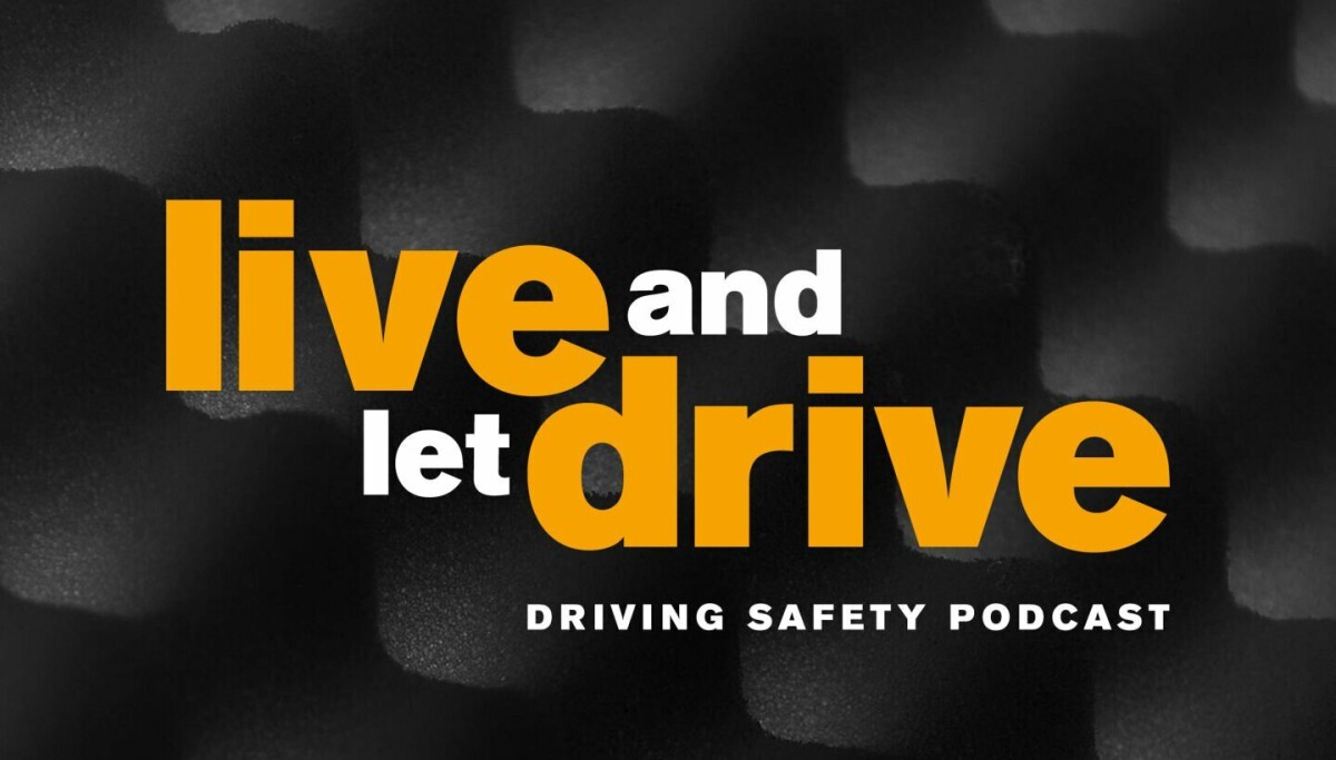 Hey Let's Drive 'Live and Let Drive' podcast takes a look at driving issues | Lifestyle ...